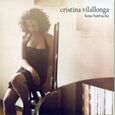 VILLALONGA, CRISTINA - LUNA BORRACHA (Compact Disc)