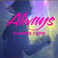 SUMMER CAMP - ALWAYS -EP- (Compact Disc)