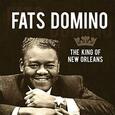 FATS DOMINO - KING OF NEW ORLEANS (Compact Disc)