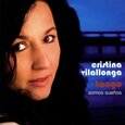 VILLALONGA, CRISTINA - TANGO - SOMOS SUENOS  (Compact Disc)