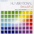 HU VIBRATIONAL - BEAUTIFUL (Compact Disc)