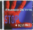 VITA, FRANCO DE - STOP + ALGO MAS DVD (CD + DVD) (Compact Disc)