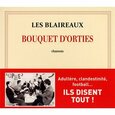 LES BLAIREAUX - BOUQUETS D'ORTIES  (Compact Disc)
