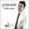 GINES, JAVIER - VIDA MIA (Compact Disc)