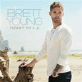 YOUNG, BRETT - TICKET TO L.A. (Compact Disc)