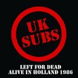 UK SUBS - LEFT FOR DEAD (Compact Disc)