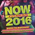 VARIOUS ARTISTS - NOW FITNESS 2016 (Compact Disc)