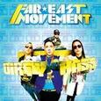 FAR EAST MOVEMENT - DIRTY BASS -DELUXE- (Compact Disc)