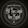 IMPERIAL STATE ELECTRIC - ALL THROUGH THE NIGHT (Disco Vinilo LP)