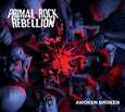 PRIMAL ROCK REBELLION - AWOKEN BROKEN (Compact Disc)
