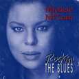MCCAIN, MICHELLE - ROCKIN' THE BLUES (Compact Disc)