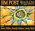 POST, JIM - REACH OUT TOGETHER (Compact Disc)