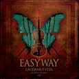 EASYWAY - LAUDAMUS VITA (Compact Disc)