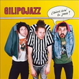 GILIPOJAZZ - DONDE ESTA EL JAZZ -HQ- (Disco Vinilo LP)