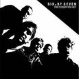 SIX BY SEVEN - CLOSER YOU GET (Disco Vinilo LP)