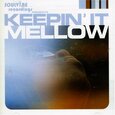 VARIOS ARTISTAS - KEEPIN' IT MELLOW (Compact Disc)