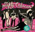 MIGHTY CALACAS - HOT PELUCHO SOUNDS (Compact Disc)