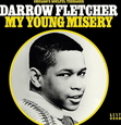 FLETCHER, DARROW - MY YOUNG MISERY (Disco Vinilo LP)