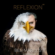MARCUS, BEN - REFLEXION (Compact Disc)