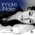 SPOLIANSKY, M. - SMOKE & NOISE-SONGS (Compact Disc)