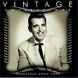 FORD, ERNIE -TENNESSEE- - VINTAGE COLLECTION (Compact Disc)