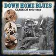 VARIOS ARTISTAS - DOWN HOME BLUES CLASSICS 1943-1954 (Compact Disc)