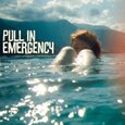 PULL IN EMERGENCY - PULL IN EMERGENCY  (Compact Disc)