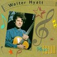 HYATT, WALTER - MUSIC TOWN (Compact Disc)