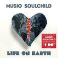 MUSIQ SOULCHILD - LIFE ON EARTH (Compact Disc)