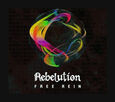 REBELUTION - FREE REIN (Compact Disc)