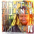 FAULKNER, NEWTON - WRITE IT ON YOUR SKIN (Compact Disc)