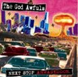 GOD AWFULS - NEXT STOP ARMAGEDDON (Compact Disc)