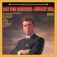 SEA, JOHNNY - DAY FOR DECISION (Compact Disc)