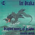 DRAKAR - LET DRAKA - THE FLIGHT OF THE DRAGON (Compact Disc)