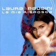 PAUSINI, LAURA - LA MIA RISPOSTA (Compact Disc)
