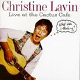 LAVIN, CHRISTINE - WHAT WAS I THINKING (Compact Disc)