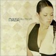 MAYSA - ALL MY LIFE (Compact Disc)
