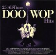 VARIOS ARTISTAS - 25 ALL-TIME DOO-WOP HITS (Compact Disc)