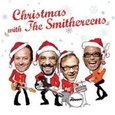 SMITHEREENS - CHRISTMAS WITH THE SMITHEREENS (Compact Disc)