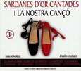 VENDRELL, EMILI - SARDANES D´OR CANTADES I LA NOSTRA CANÇÓ (Compact Disc)