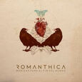 ROMANTHICA - MUSICAS PARA EL FIN DEL MUNDO (Compact Disc)