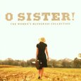 VARIOS ARTISTAS - O SISTER! (Compact Disc)