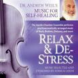 WEIL, ANDREW - RELAX AND DE-STRESS (Compact Disc)