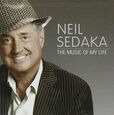 SEDAKA, NEIL - MUSIC OF MY LIFE (Compact Disc)