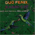 FENIX DUO - KARAI ETE (Compact Disc)