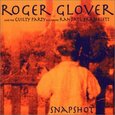 GLOVER, ROGER & THE GUILT - SNAPSHOT (Compact Disc)