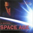 DJ MONTANA - SPACE AGE 3.0 (Compact Disc)