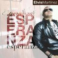 MARTINEZ, ELVIS - ESPERANZA (Compact Disc)
