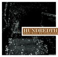 HUNDREDTH - WHEN WILL WE SURRENDER  (Compact Disc)