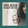 SICILIA, GINA - HEARD THE LIE (Compact Disc)